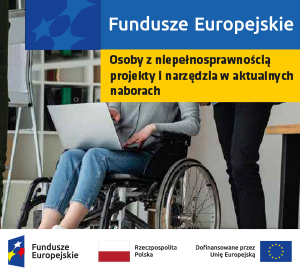 Zdjęcie artykułu Zaproszenie na webinarium pn. „Osoby z niepełnosprawnością – projekty i narzędzia w aktualnych naborach”.